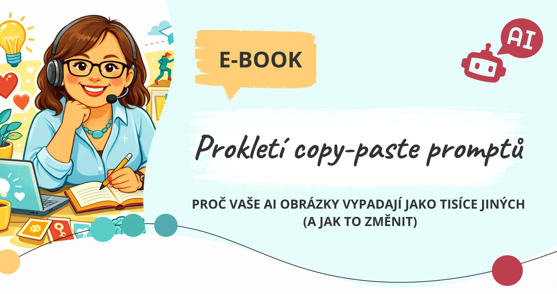 Prokletí copy-paste promptů